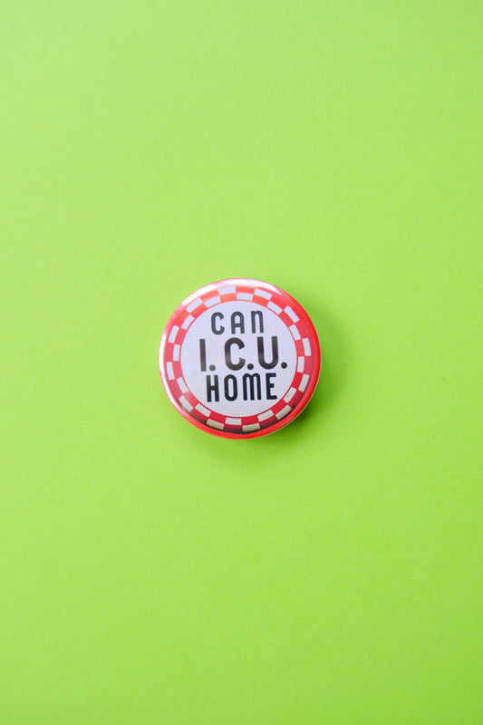 Can I.C.U. Home Reproduction Button