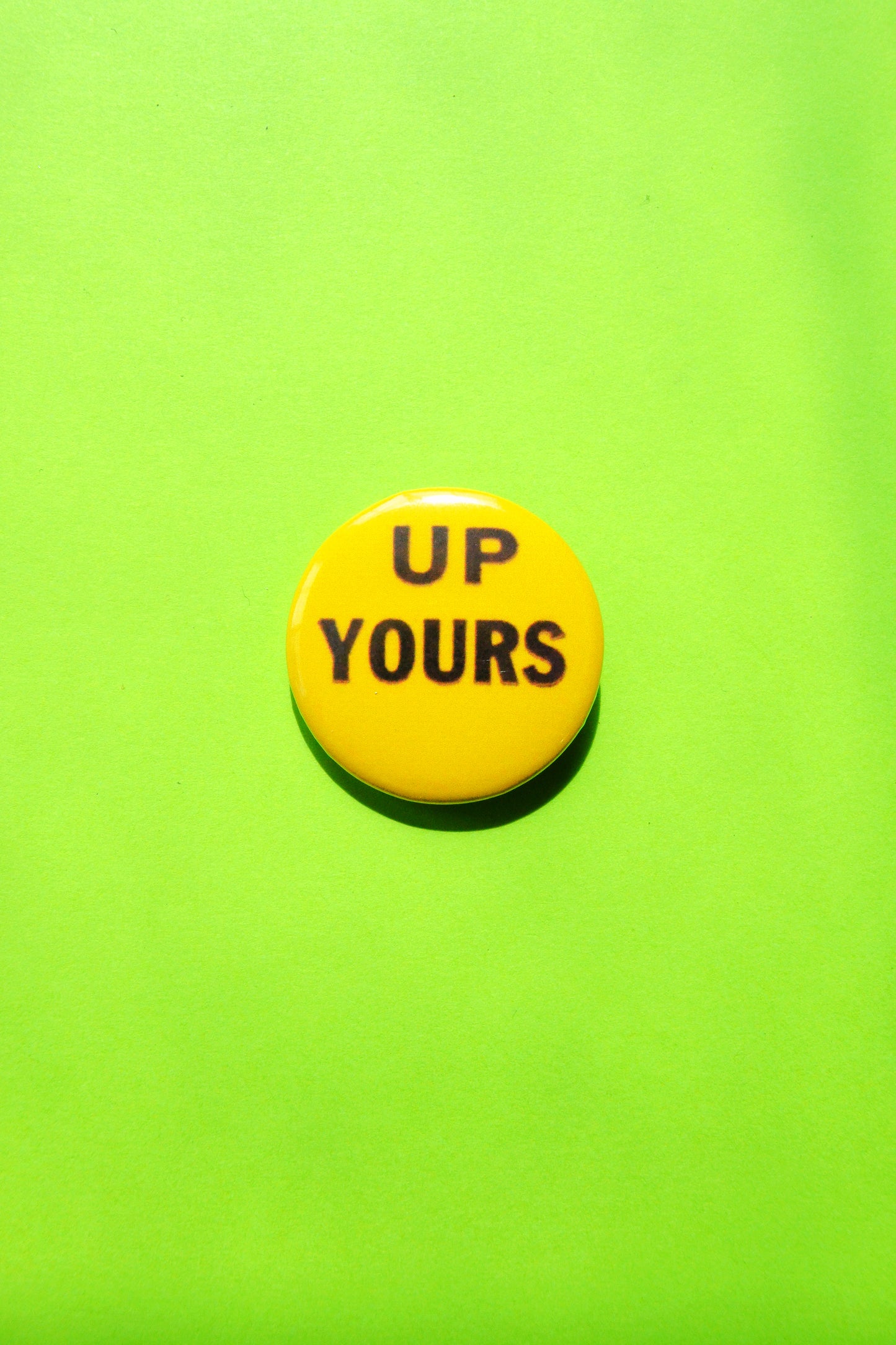 Up Yours Reproduction Button