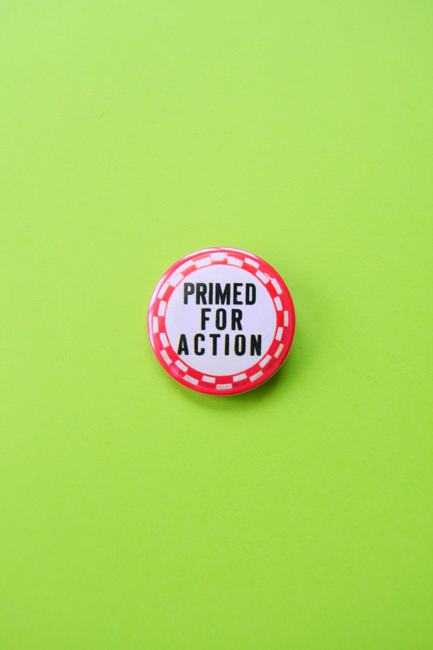 Primed for Action Reproduction Button