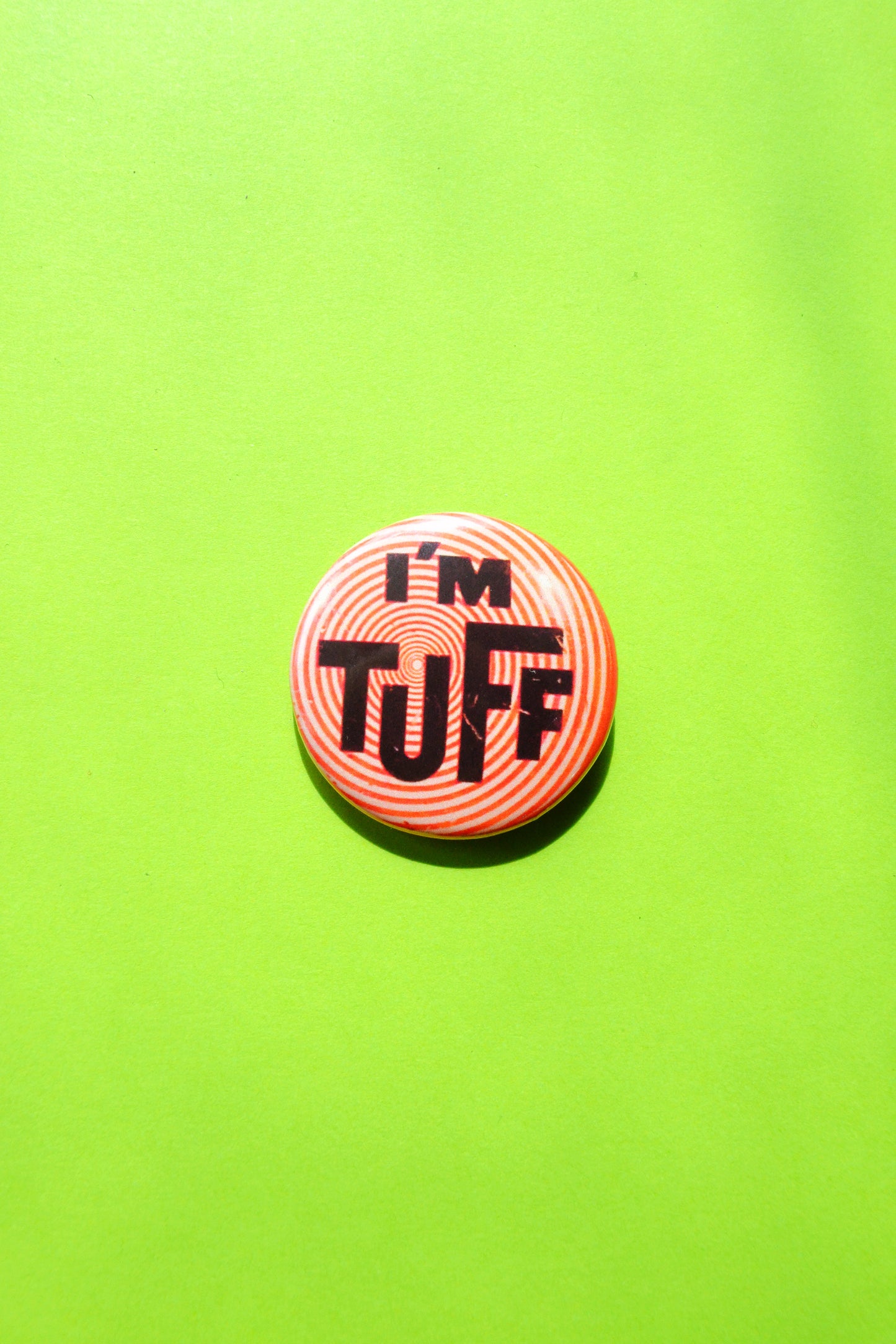 I'm Tuff Reproduction Button