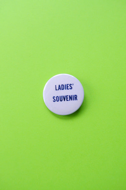 Ladies' Souvenir Reproduction Button