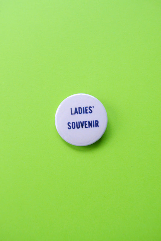 Ladies' Souvenir Reproduction Button
