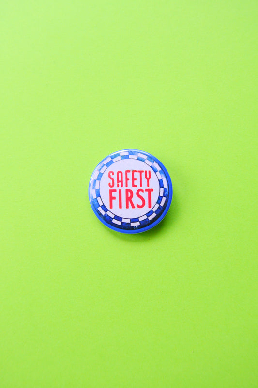 Safety First Reproduction Button
