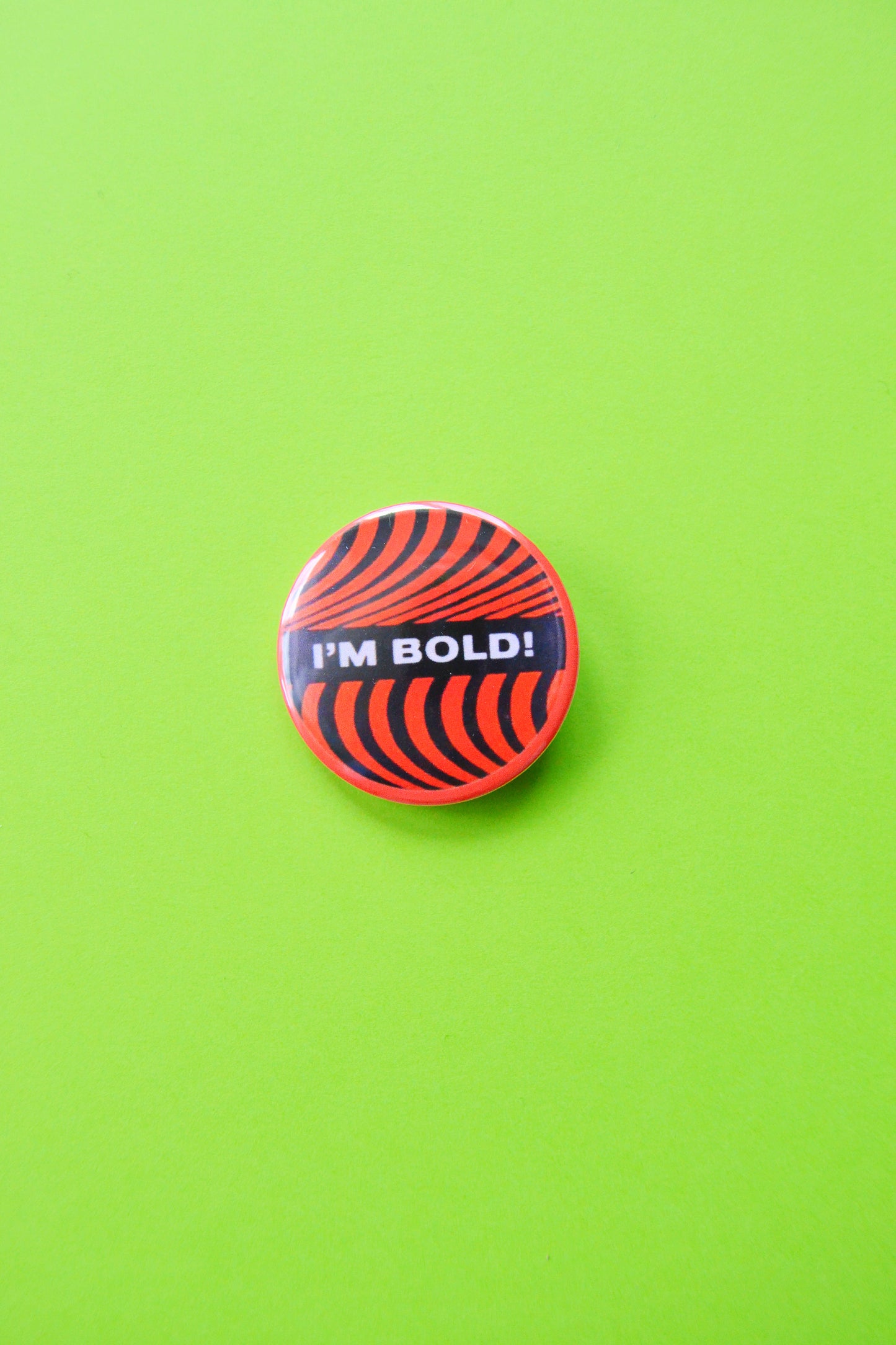 I'm Bold Reproduction Button
