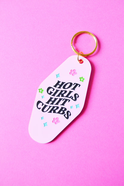 Hot Girls Hit Curbs Keychain