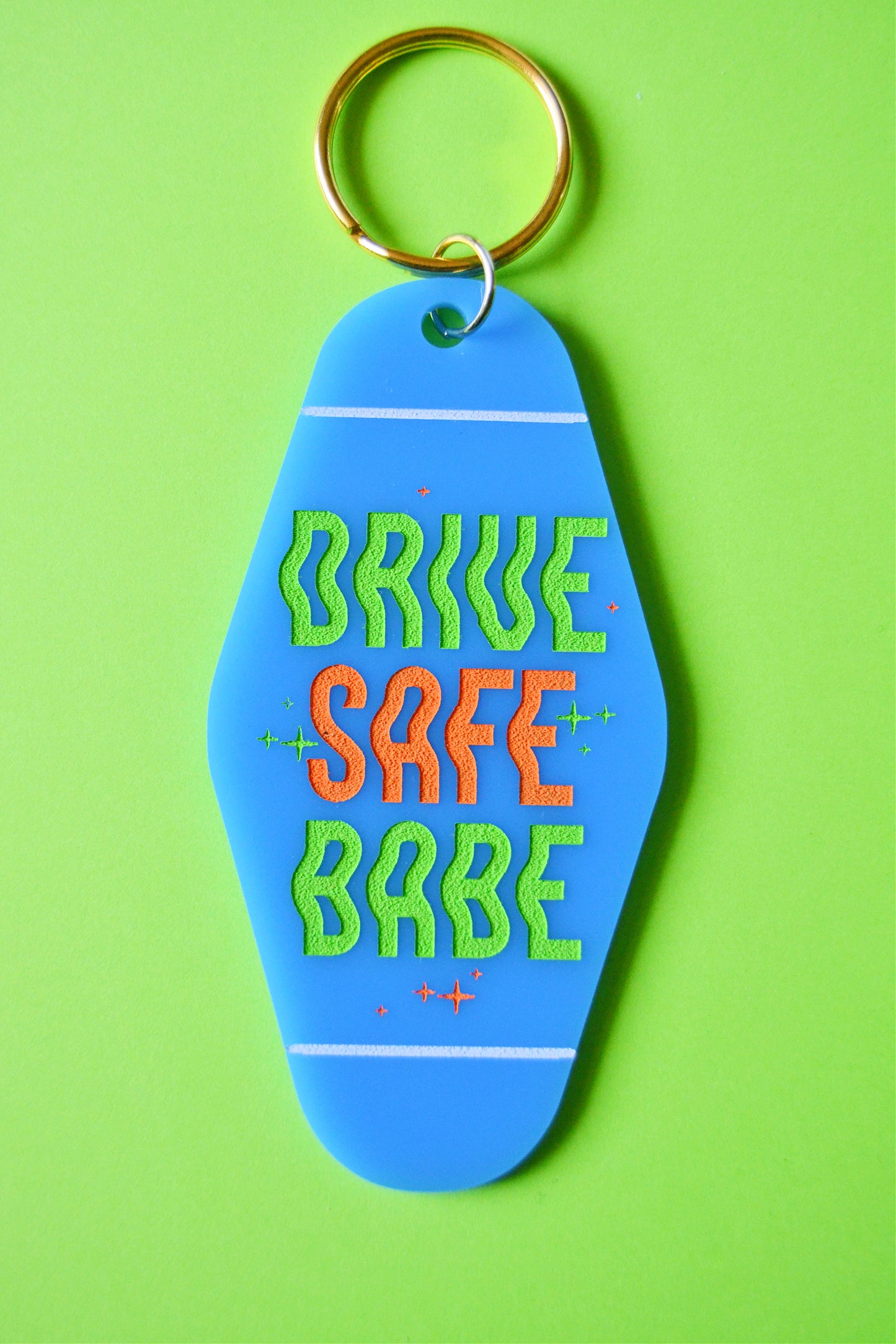 Drive Safe Babe Keychain