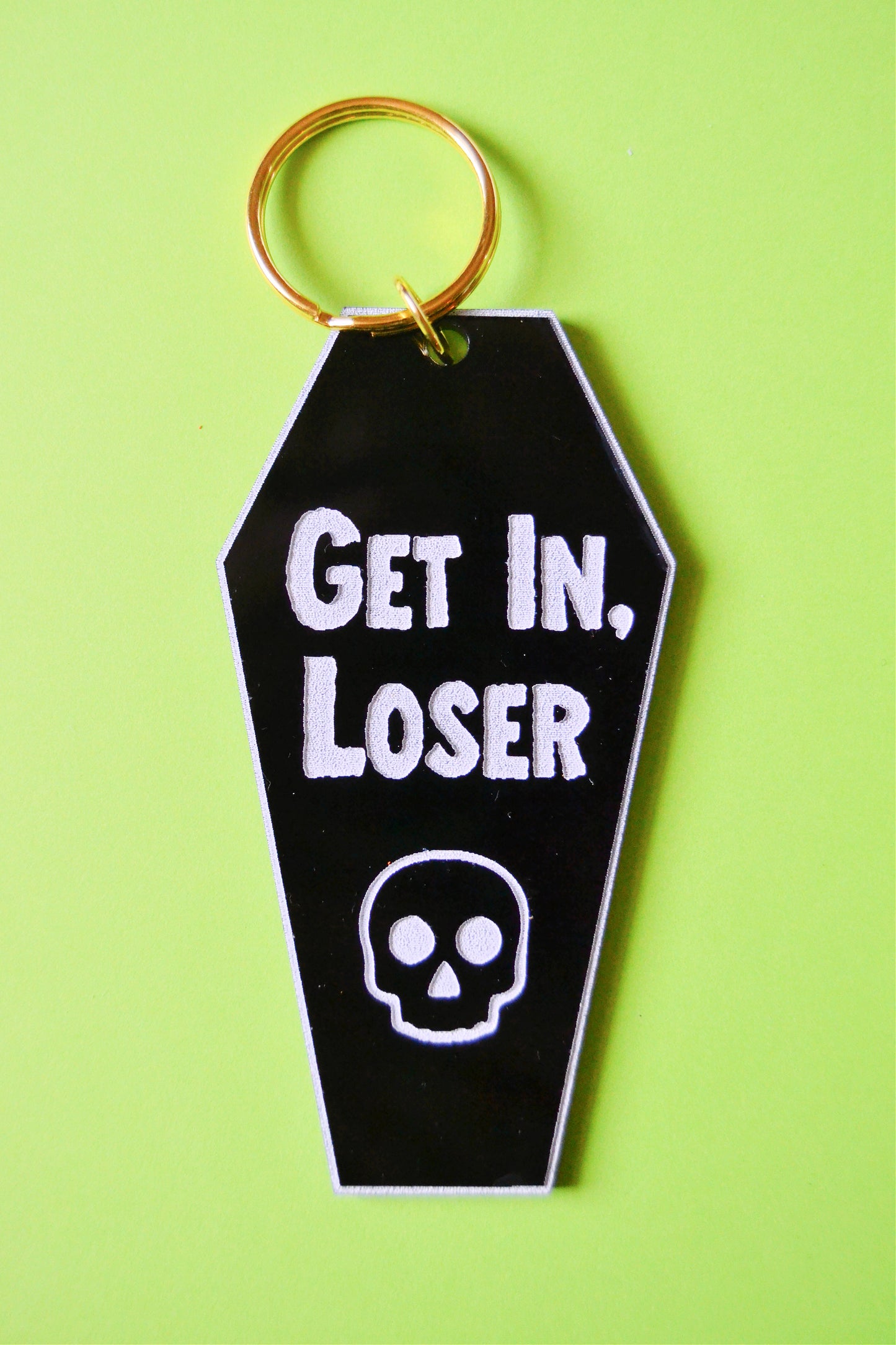Get In Loser Spooky Keychain