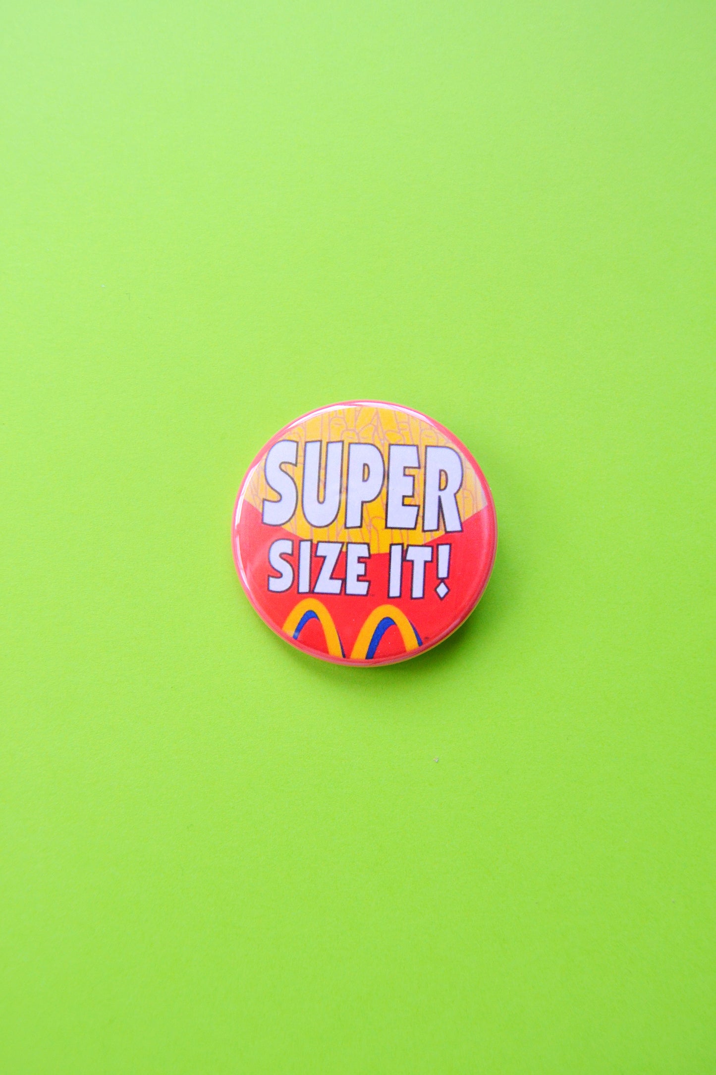 Supersiize It Reproduction Button