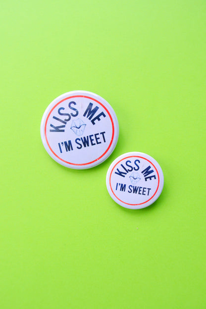 Kiss Me I'm Sweet Lips Reproduction Button