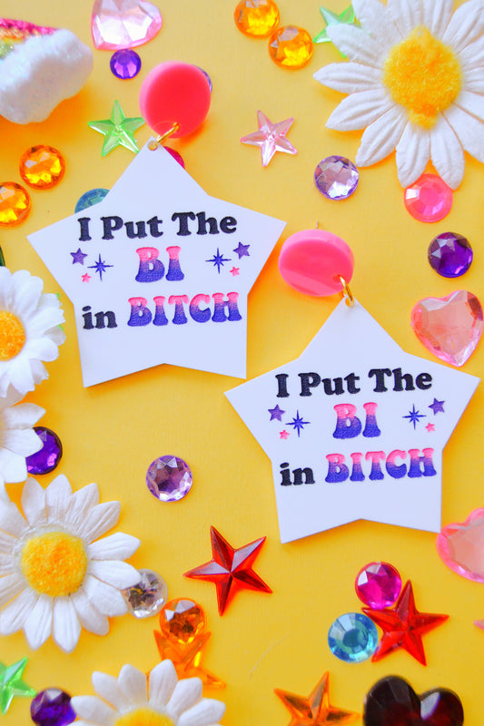 Bi in BITCH Earrings