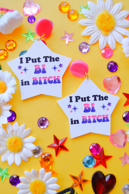 Bi in BITCH Earrings