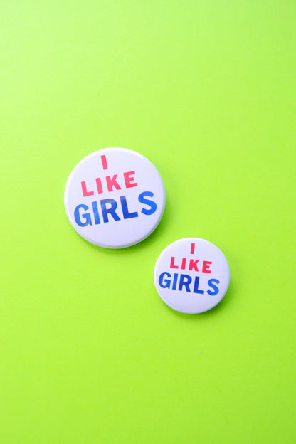I Like Girls Reproduction Button