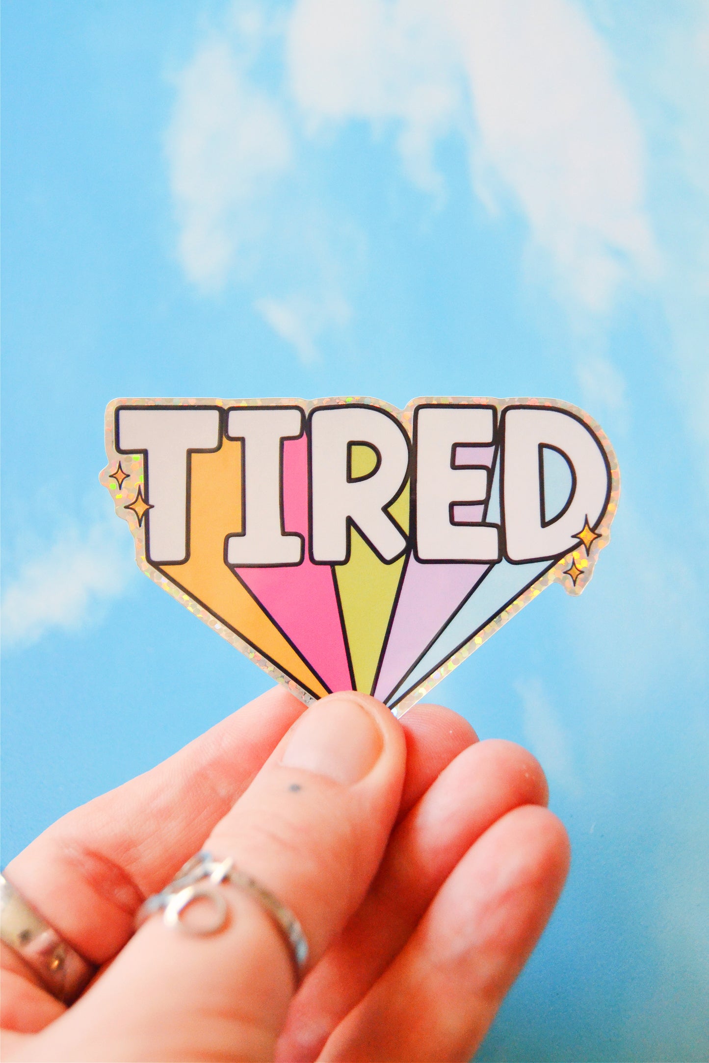 Tired Holographic Glitter Sticker