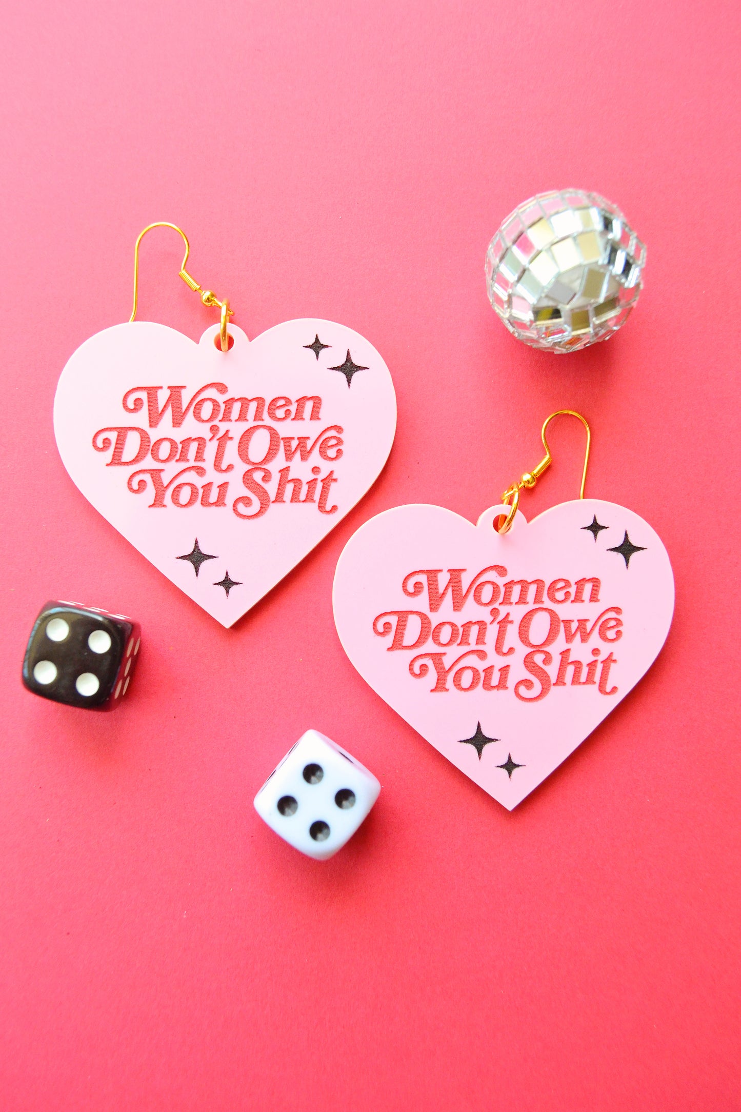 Women Don't Owe You Shit Earrings