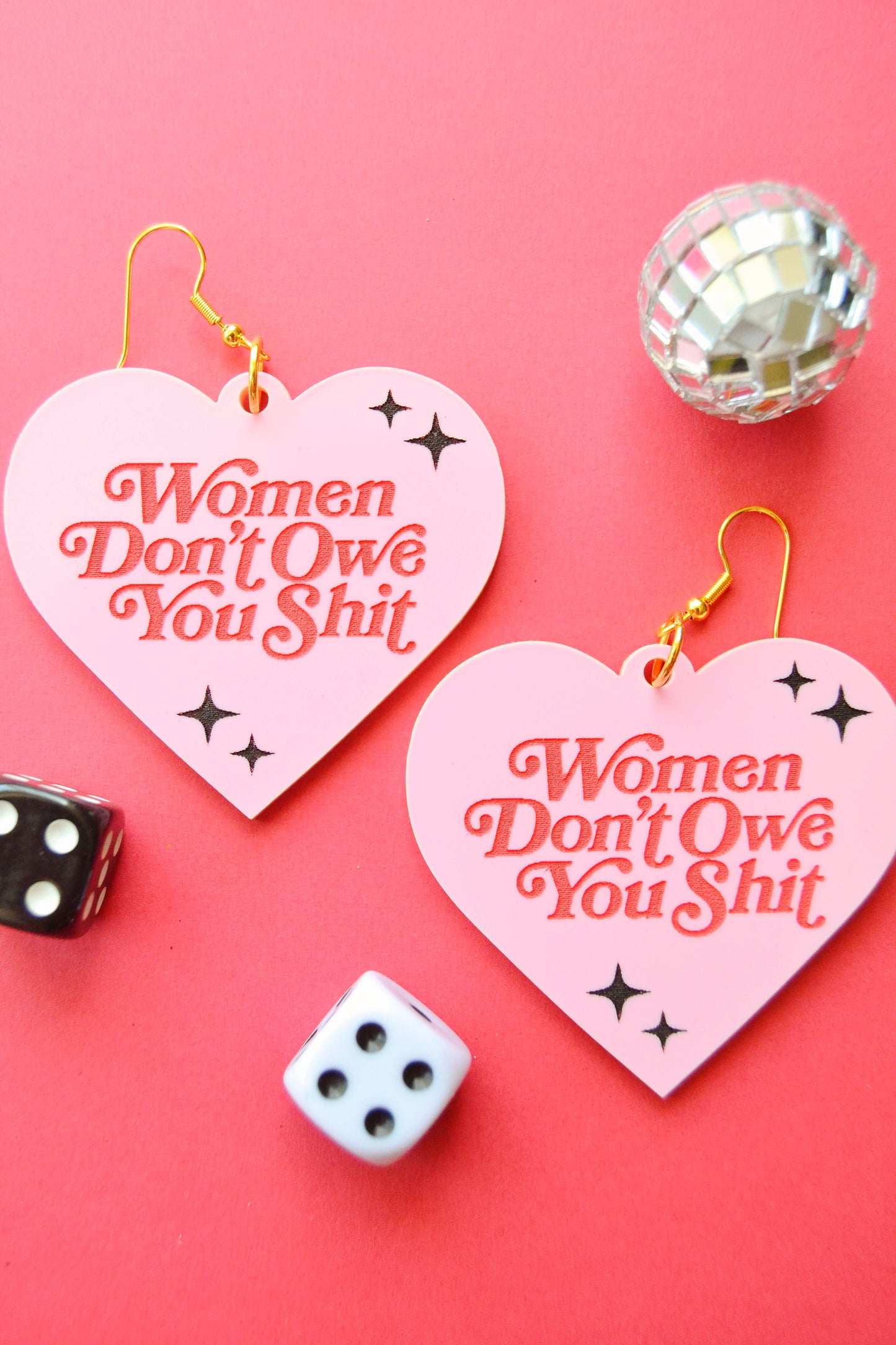 Women Don't Owe You Shit Earrings