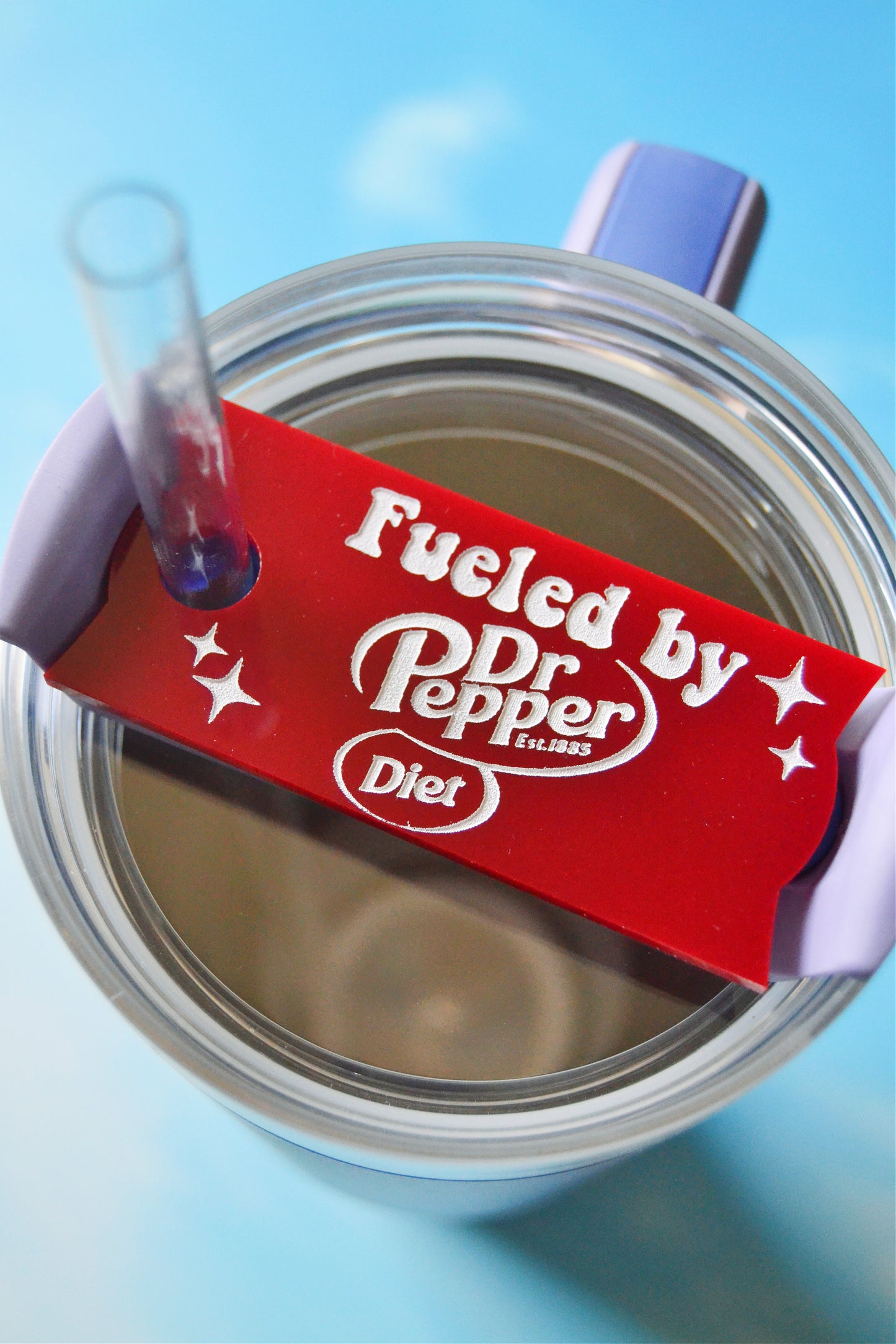 Fueled by Diet Dr Pepper Tumbler Topper