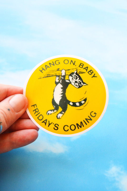 Hang On Baby, Friday's Coming! Retro Inspired Vinyl Sticker