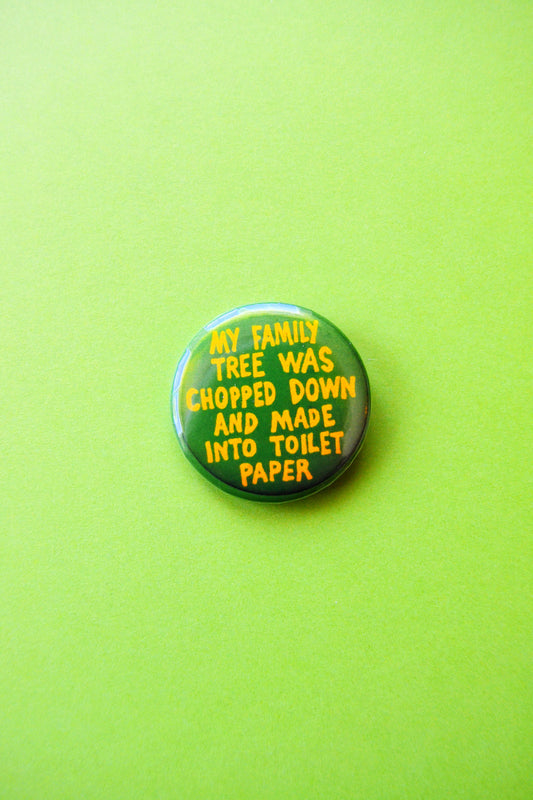 Toilet Paper Family Tree Reproduction Pinback Button