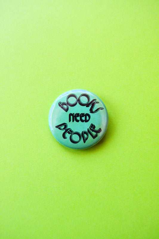 Books Need People Reproduction Pinback Button