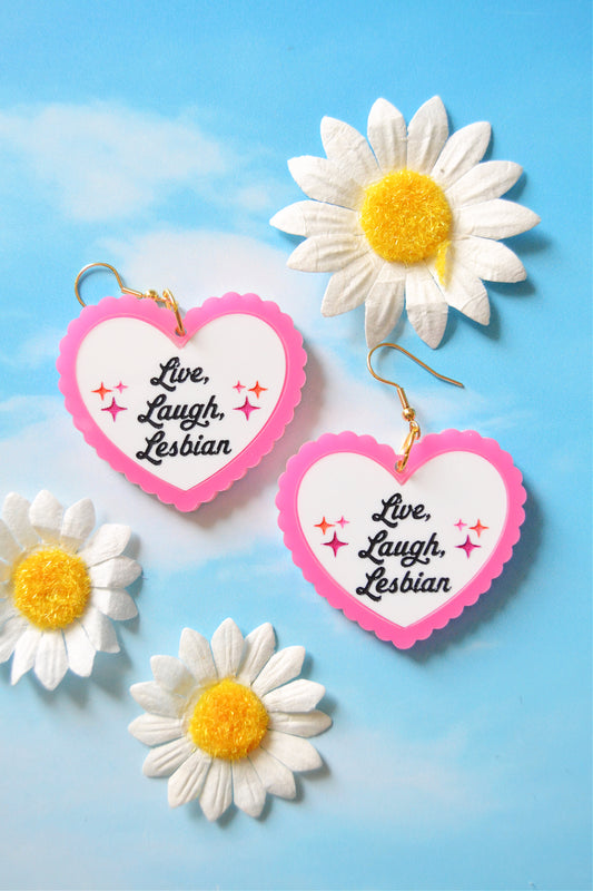 Live, Laugh, Lesbian Earrings