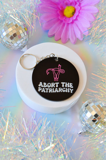 Abort the Patriarchy Keychain