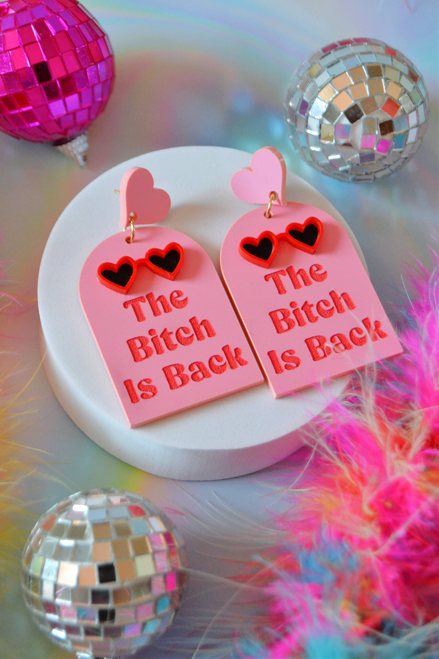 The Bitch is Back Earrings