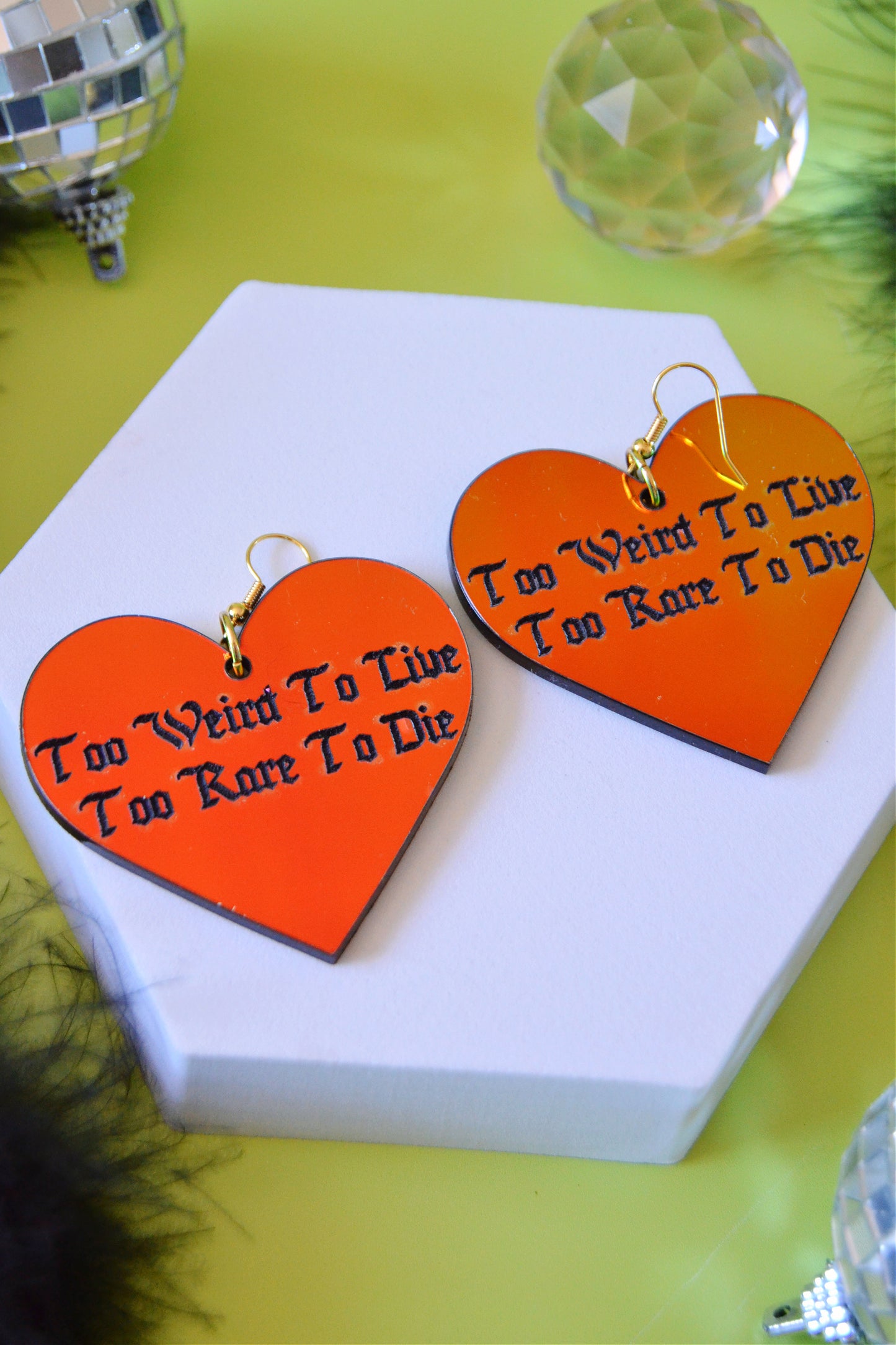 Too Weird to Live, Too Rare to Die Earrings