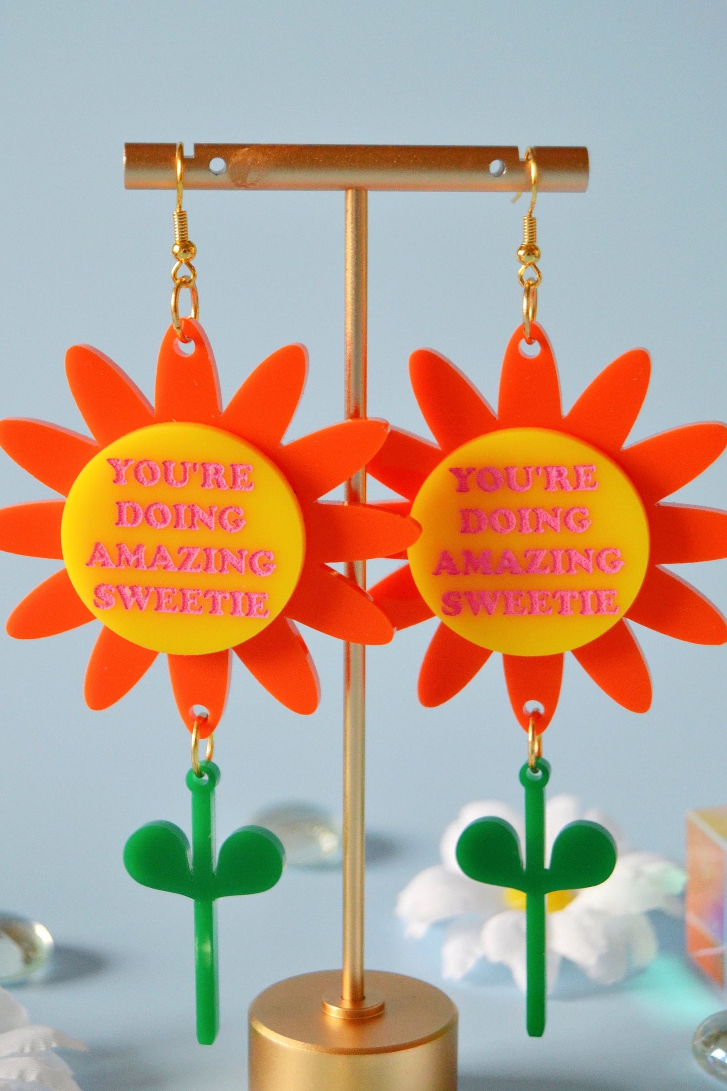 You're Doing Amazing Sweetie Earrings